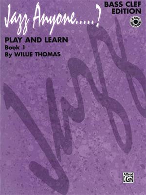 Jazz Anyone ..... ?, Book 1--Play and Learn