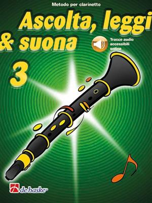 Ascolta, leggi & suona 3 clarinetto