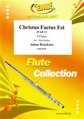 Christus Factus Est