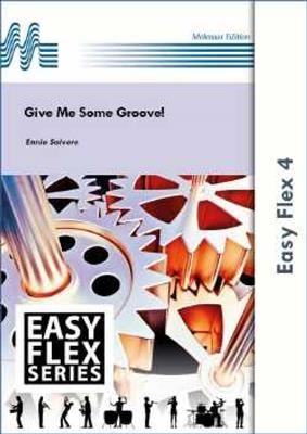 Give Me Some Groove!
